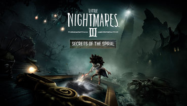 Little Nightmares III: обзор новинки и история серии