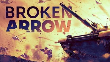 Broken Arrow 2.0: открытое тестирование уже доступно